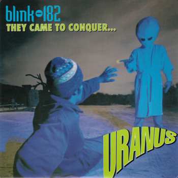 Album Blink-182: They Came To Conquer...Uranus 