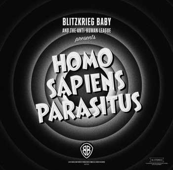 Album Blitzkrieg Baby: Homo Sapiens Parasitus