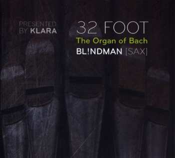 CD Bl!ndman: 32 Foot The Organ Of Bach