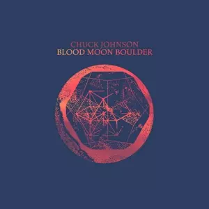 Chuck Johnson: Blood Moon Boulder