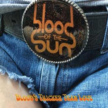 CD Blood Of The Sun: Blood's Thicker Than Love