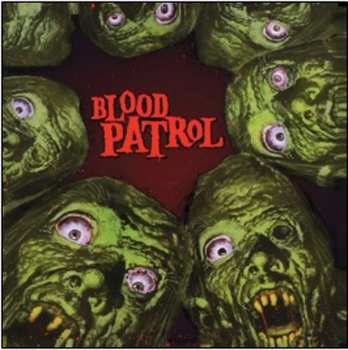 CD Blood Patrol: From Beyond And Below