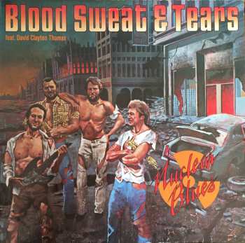 LP Blood, Sweat And Tears: Nuclear Blues