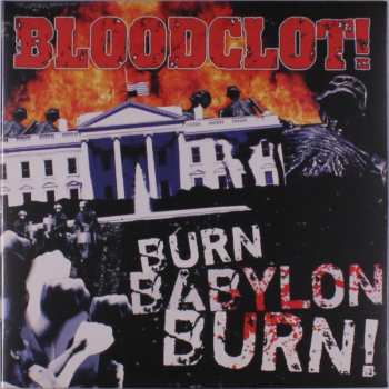 Album Bloodclot!: Burn Babylon Burn