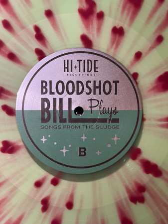LP Bloodshot Bill: Songs From The Sludge CLR | LTD
