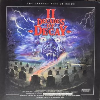 II Decades Of Decay 