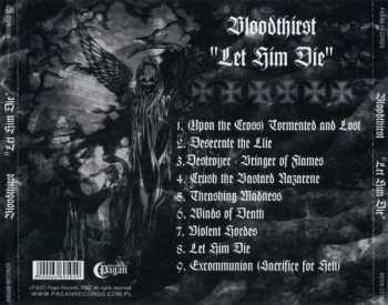 CD Bloodthirst: Let Him Die