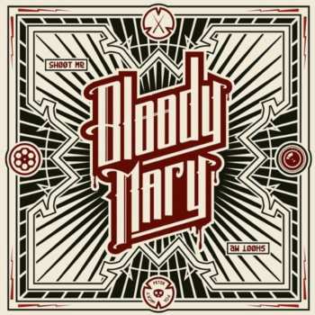 CD Bloody Mary: Sh00t Me