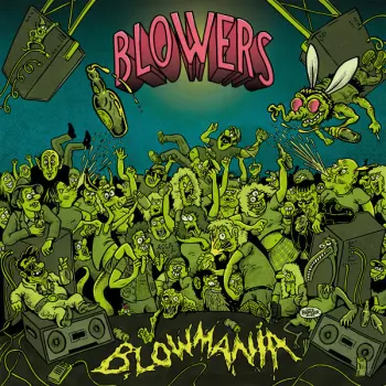 Blowers: Blowmania