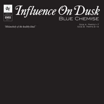 Album Blue Chemise: Influence on Dusk