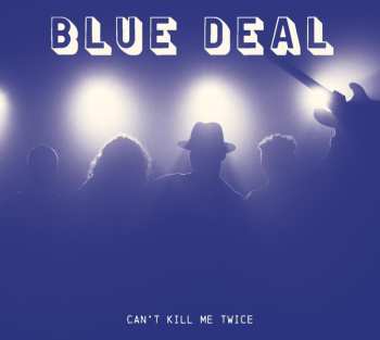 CD Blue Deal: Can‘t Kill Me Twice