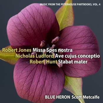 Album Nicholas Ludford: Music From The Peterhouse Partbooks Vol. 4