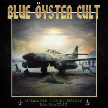 Album Blue Öyster Cult: 50th Anniversary - Live In NYC - Third Night