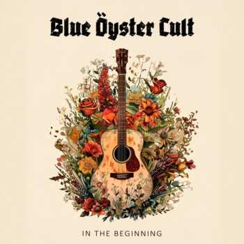 LP Blue Öyster Cult: In The Beginning Ltd.