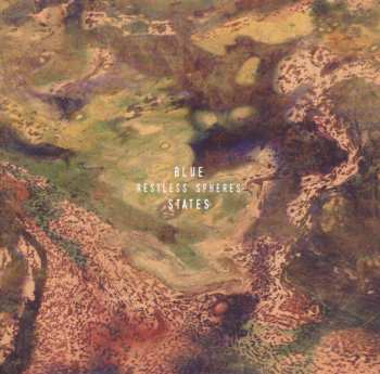 LP Blue States: Restless Spheres