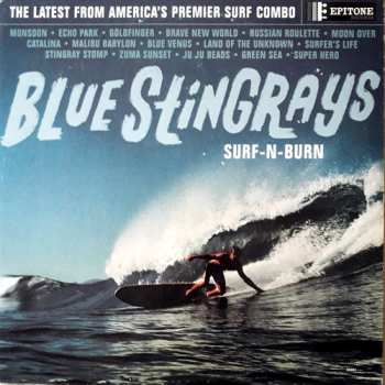 Album Blue Stingrays: Surf-N-Burn
