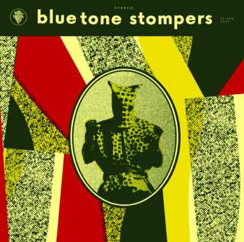 LP Blue Tone Stompers: Blue Tone Stompers