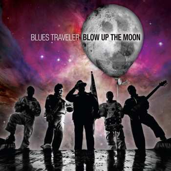 CD Blues Traveler: Blow Up The Moon