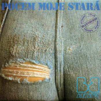 Album Bluesberry: Pocem Moje Stará