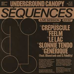 LP Underground Canopy: Séquences