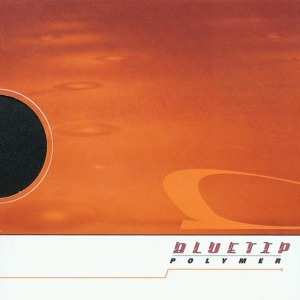 Album Bluetip: Polymer