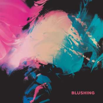 Album Blushing: Blushing