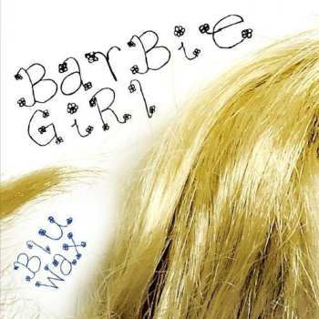 Album BluWax: Barbie Girl