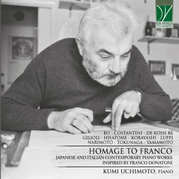 CD Sonia Bo: Homage To Franco (Japanese And Italian Contemporary Piano Works Inspired By Franco Donatoni)