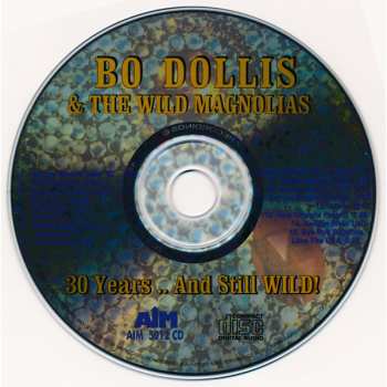 CD Bo Dollis: 30 Years .. And Still WILD!