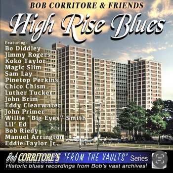 CD Bob Corritore And Friends: High Rise Blues