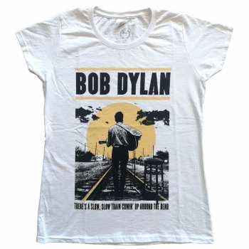 Merch Bob Dylan: Női Póló Slow Train 