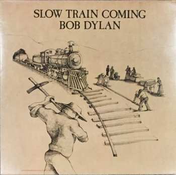 LP Bob Dylan: Slow Train Coming