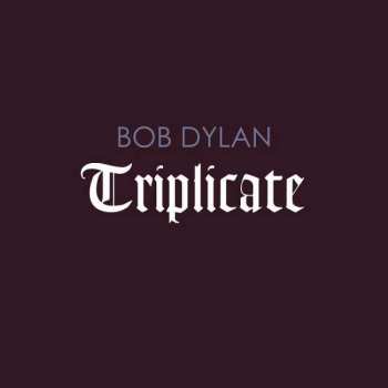 3CD Bob Dylan: Triplicate