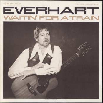 Album Bob Everhart: Waitin' For A Train Volume Two