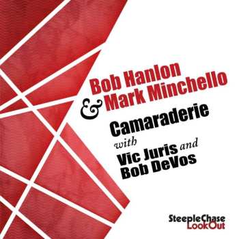 Album Bob Hanlon: Camaraderie