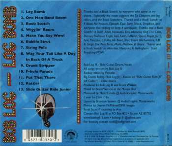 CD Bob Log III: Log Bomb