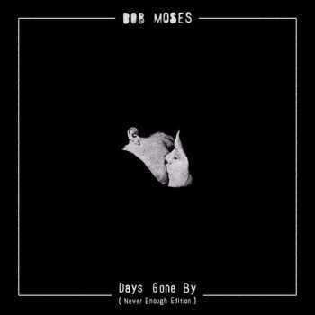 2CD Bob Moses: Days Gone By