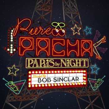 2CD Various: Pure Pacha - Paris By Night (Mixed By Bob Sinclar)