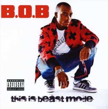 CD B.o.B: This Is Beast Mode
