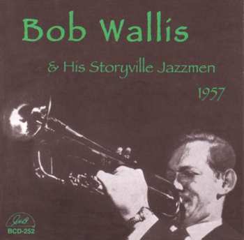 Album BOb Wallis And His Storyville Jazzmen: 1957