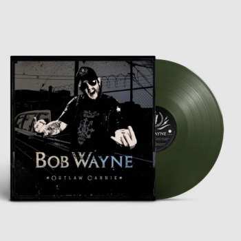 LP Bob Wayne: Outlaw Carnie CLR | LTD