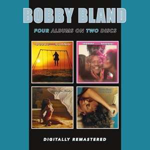 2CD Bobby Bland: Come Fly With Me / I Feel Good, I Feel Fine / Sweet Vibrations / Try Me, I'm Real