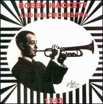 Album Bobby Hackett And His Orchestra: 1943  The Complete Complete World Broadcasting Jam Session