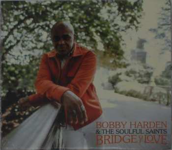 CD Bobby Harden: Bridge Of Love
