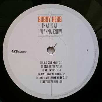 2LP Bobby Hebb: That's All I Wanna Know