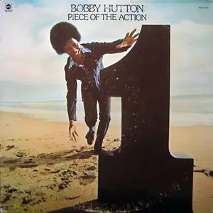 Bobby Hutton: Piece Of The Action