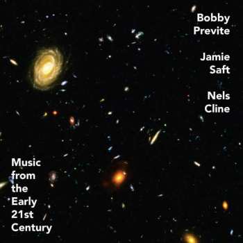 Album Jamie Saft: Music From The Early 21st Century