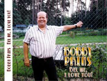 CD Bobby Prins: Bel Me, I Love You!