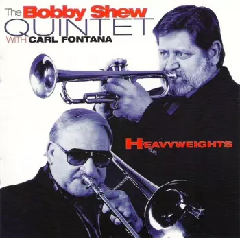 Carl Fontana: Heavyweights