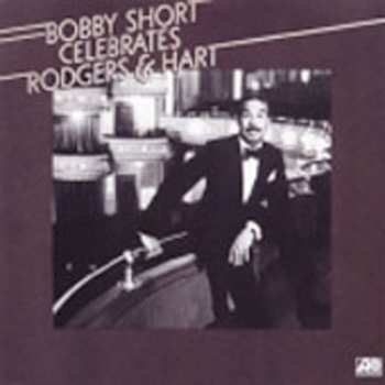 Album Bobby Short: Bobby Short Celebrates Rodgers & Hart
